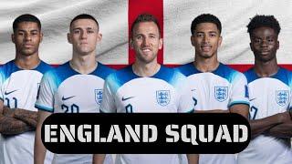 ENGLAND SQUAD WORLD CUP 2022 | OFFICIAL SQUAD | THE THREE LIONS