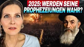 4 Wichtige Prophezeiungen von Nostradamus für 2025