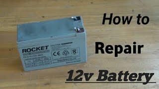 How to Repair 12 volt Battery || 12v battery repair