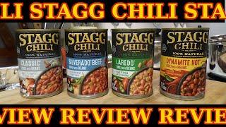 Stagg Chili Review | Classic vs Silverado Beef vs Laredo vs Dynamite Hot Stagg canned chili