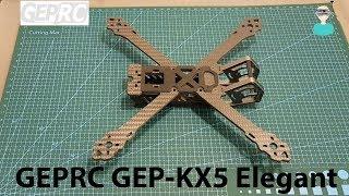 GEPRC GEP-KX5 Elegant 243mm Frame Overview & Quick Build