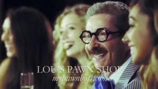 THE MOST INTERESTING PAWNBROKER IN THE WORLD- Lou's Jewelry & Pawn