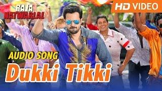 Dukki Tikki | Official Audio Song | Mika Singh | Raja Natwarlal | Hit of Mika Singh | New Hindi Song