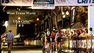 West Texas Watts ( USA CRITS #9) Sun City Crit