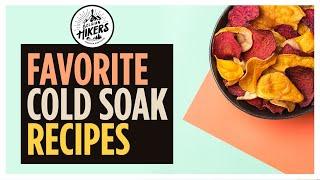 3 awesome cold soak recipes