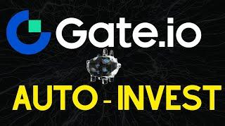 Gate.io Auto Invest | Automate Your Investments on the Gate.io Exchange