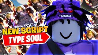 *UPDATED* Best Type Soul Kill Aura Script *Auto Parry*