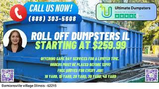 Damiansville Village Illinois - Same Day Dumpster Rentals Starting $259.99