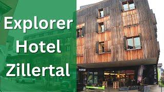 Explorer Hotel Zillertal - Kaltenbach