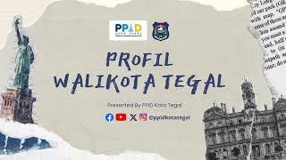 Profil Walikota Tegal | PPID Kota Tegal