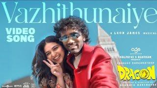 Vazhithunaiye| Dargon| PRADEEPRANGANATHAN, Kayadu|AshwathMarimuthu| LeonJames| music studio pop