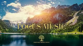 Work Music for Focus, Alertness and Concentration