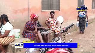 lady found dead in her room at Sunyani Penkwase