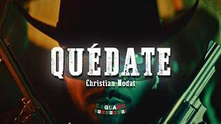 Christian Nodal - Quédate (Letra)