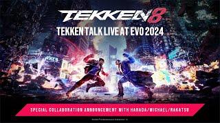 TEKKEN 8 Evo 2024 - Winner Stays On and TEKKEN Talk Live Special Collab Announcement