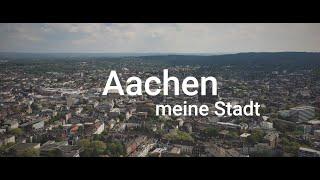 Aachen - meine Stadt