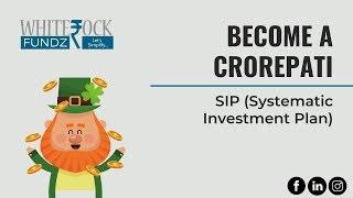 How to Become a Crorepati ?  SIP I Investing Money, Start Early