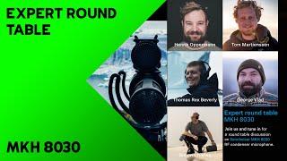 Meet the MKH 8030 | Expert Round Table