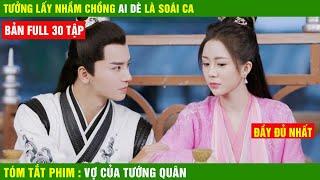 Review Phim Tiểu Nương Tử Nhà Tướng Quân , Chuyện Tình Ngọt Ngào của Ngô Hi Trạch,  Thang Mẫn