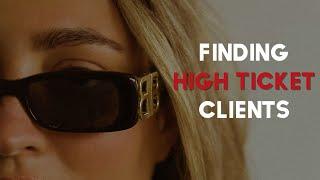 How to Find HIGH TICKET CLIENTS as a Web Designer