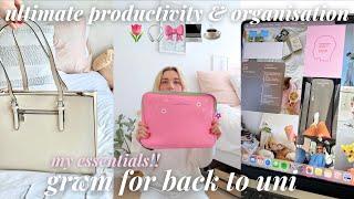 GRWM FOR BACK TO UNIVERSITY *essential preparation steps for ultimate productivity & organisation