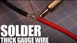 Flite Test - Solder Thick Gauge Wire - FAST TIP