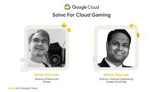 Solve for Cloud Gaming