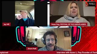 Interview with Karen L. Fray / Festival of the UneXplained