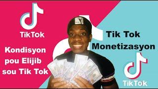 Tik Tok Monetizasyon ( Kondisyon pou monetize )