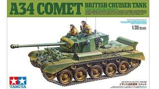 NEW! Building the Tamiya 1/35 A34 Comet Part 1 The Build, Brand New!