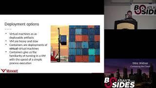 BSidesATL 2018 - Containing the Cloud (Wes Widner)