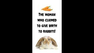 Woman gives birth to rabbits in England! 