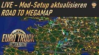  LIVE ETS2 1.53 | MEGAMAP FÜR EINSTEIGER - Tutorial vorbereiten