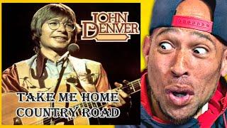 Rapper FIRST time REACTION to John Denver - Take Me Home, Country Roads !! He's going in!!