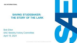 Saving STUDEBAKER: The Story of the LARK