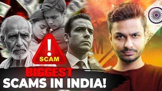 Biggest SCAMS in INDIA EXPOSED! Don't Let Them Wipe Out Your Savings!