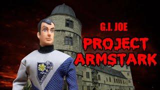 G.I. JOE ADVENTURE TEAM “PROJECT ARMSTARK” #skunkworksstudios #gijoe #gijoeadventureteam