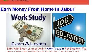 Jobs &  Career   Part Time Job In Jaipur Earn With Study