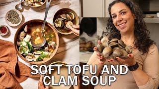 Soup Season: Nourishing Soft Tofu and Clam Soup