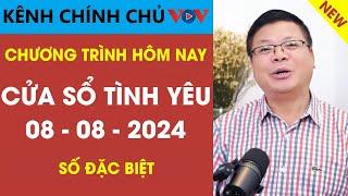 [MỚI NHẤT] KÊNH CHÍNH CHỦ VOV Cửa Sổ Tình Yêu 8/8/2024 | Đinh Đoàn Tư Vấn Tình Yêu Hôm Nay