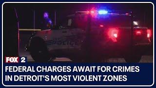 Federal charges await for crimes in Detroit's most violent zones