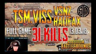 TSM.Viss, VSNZ, Halifax [31 kills] TOP-1 SQUAD FPP (13.03.18)