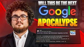 The Next Google Apocalypse Is Coming... BE READY