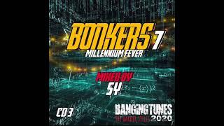 Bonkers 7 Millennium Fever CD3 Mixed by Sy