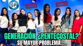 GENERACIÓN ¿PENTECOSTAL? SU MAYOR PROBLEMA Y PELIGRO ️​​ Juan Manuel Vaz