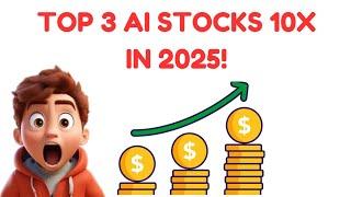 Next Nvidia? 3 AI Stocks Buy Now 10X in 2025!