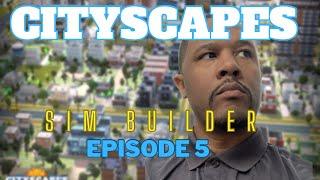 CITYSCAPES Sim Builder - Episode 5: Getting Things Organized