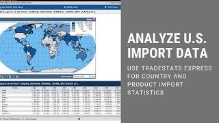 How to use TradeStats Express to Find US Import Statistics by Product and Country