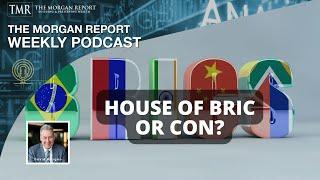 House of BRIC or CON?