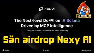 Retroactive : Săn airdrop dự án Nexy AI | The Anh LDA